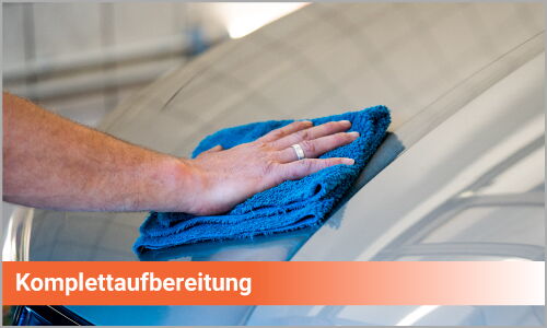 Fahrzeug Komplettaufbereitung